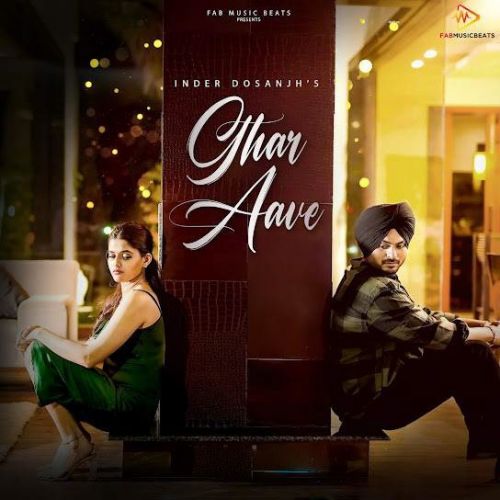 download Ghar Aave Inder Dosanjh mp3 song ringtone, Ghar Aave Inder Dosanjh full album download