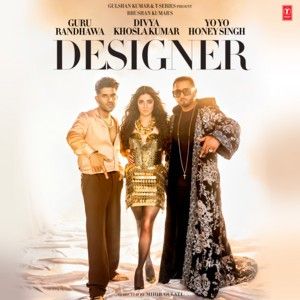 download Designer Guru Randhawa, Yo Yo Honey Singh mp3 song ringtone, Designer Guru Randhawa, Yo Yo Honey Singh full album download