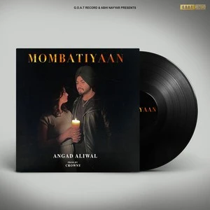download Mombatiyaan Angad Aliwal mp3 song ringtone, Mombatiyaan Angad Aliwal full album download