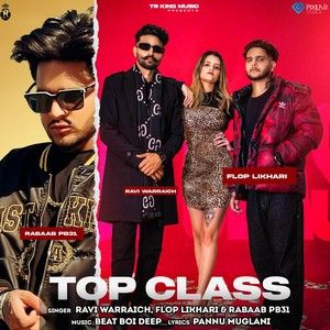 download Top Class Ravi Warraich mp3 song ringtone, Top Class Ravi Warraich full album download
