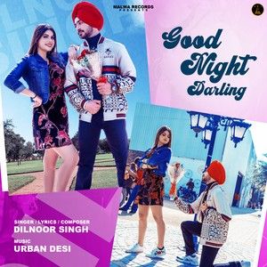 download Good Night Darling Dilnoor Singh mp3 song ringtone, Good Night Darling Dilnoor Singh full album download