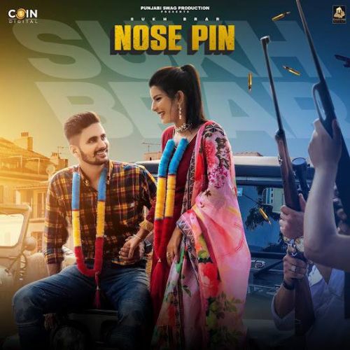 download Nose Pin Sukh Brar mp3 song ringtone, Nose Pin Sukh Brar full album download