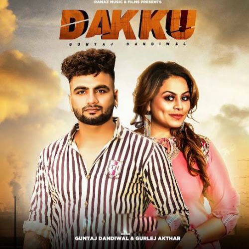 download Dakku Guntaj Dandiwal, Gurlej Akhtar mp3 song ringtone, Dakku Guntaj Dandiwal, Gurlej Akhtar full album download