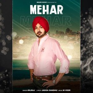 download Mehar Dilraj mp3 song ringtone, Mehar Dilraj full album download