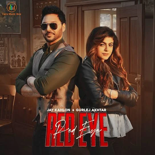download Red Eye Jay Kahlon, Gurlez Akhtar mp3 song ringtone, Red Eye Jay Kahlon, Gurlez Akhtar full album download