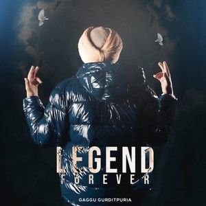 download Legend Forever Gaggu Gurditpuria mp3 song ringtone, Legend Forever Gaggu Gurditpuria full album download
