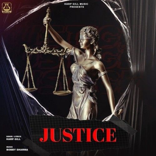 download Justice Harp Gill mp3 song ringtone, Justice Harp Gill full album download