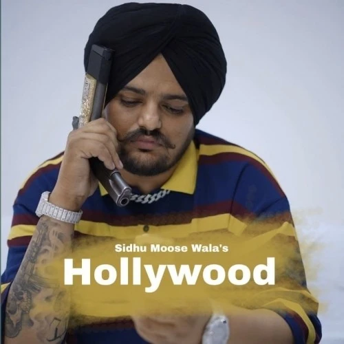 download Hollywood Sidhu Moose Wala mp3 song ringtone, Hollywood Sidhu Moose Wala full album download