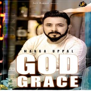 download God Grace Manga Uppal mp3 song ringtone, God Grace Manga Uppal full album download