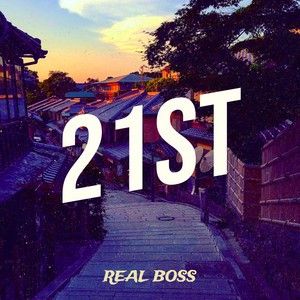 download 21st Real Boss mp3 song ringtone, 21st Real Boss full album download