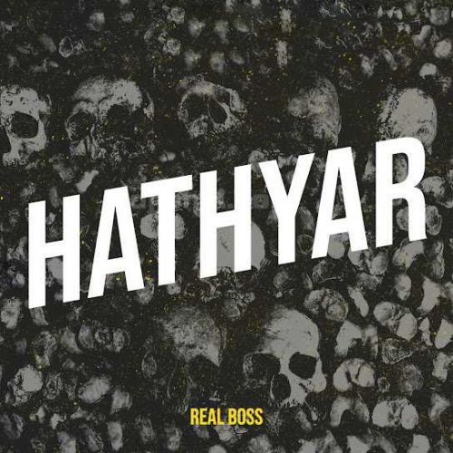 download Hathyar Real Boss mp3 song ringtone, Hathyar Real Boss full album download