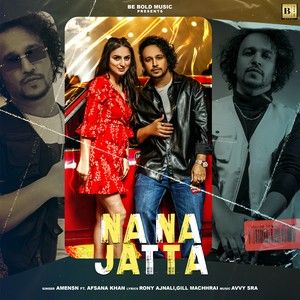 download Na Na Jatta Afsana Khan, Amensn mp3 song ringtone, Na Na Jatta Afsana Khan, Amensn full album download