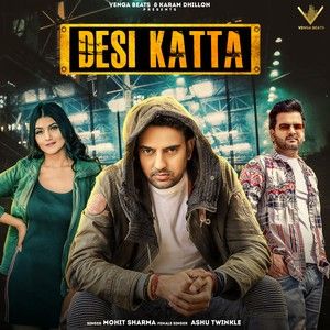 download Desi Katta Mohit Sharma mp3 song ringtone, Desi Katta Mohit Sharma full album download