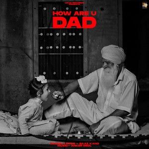 download How Are You Dad Baaz Kang mp3 song ringtone, How Are You Dad Baaz Kang full album download