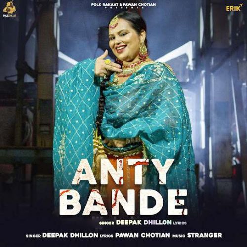 download Anty Bande Deepak Dhillon mp3 song ringtone, Anty Bande Deepak Dhillon full album download