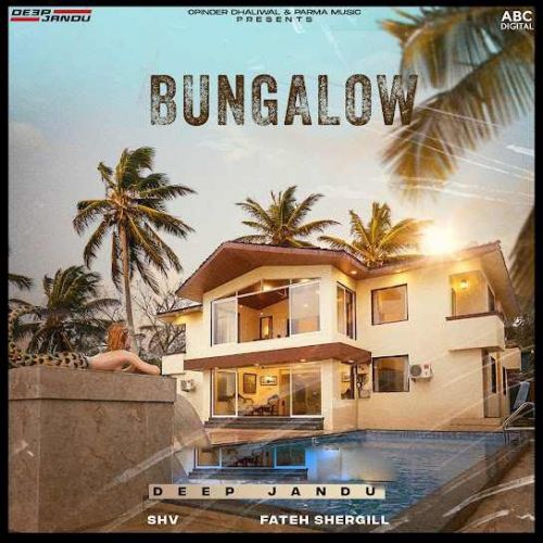 download Bungalow Deep Jandu mp3 song ringtone, Bungalow Deep Jandu full album download