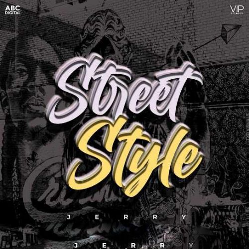 download Street Style Jerry mp3 song ringtone, Street Style Jerry full album download