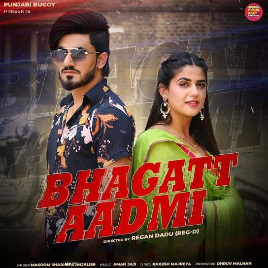 download Bhagatt Aadmi Masoom Sharma, Anjali99 mp3 song ringtone, Bhagatt Aadmi Masoom Sharma, Anjali99 full album download