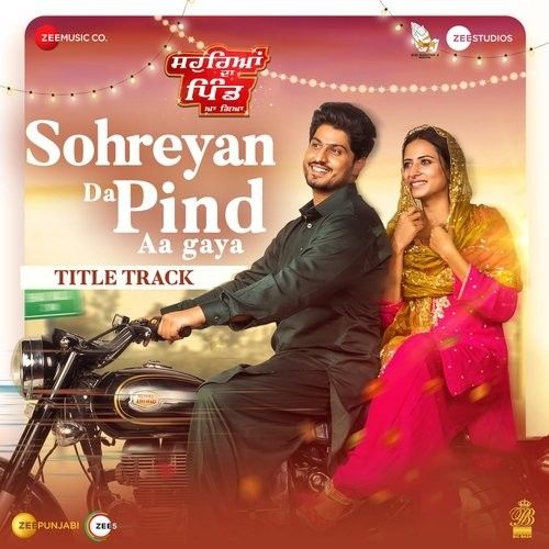 download Sohreyan Da Pind Aa Gaya Gurnam Bhullar mp3 song ringtone, Sohreyan Da Pind Aa Gaya Gurnam Bhullar full album download