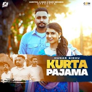 download Kurta Pajama Hunar Sidhu mp3 song ringtone, Kurta Pajama Hunar Sidhu full album download