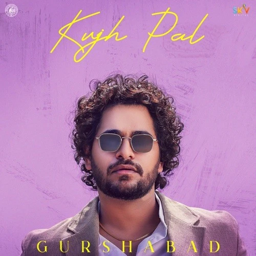 download Kujh Pal Gurshabad, Mitika Kanwar mp3 song ringtone, Kujh Pal Gurshabad, Mitika Kanwar full album download