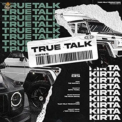 download True Talk Kirta mp3 song ringtone, True Talk Kirta full album download