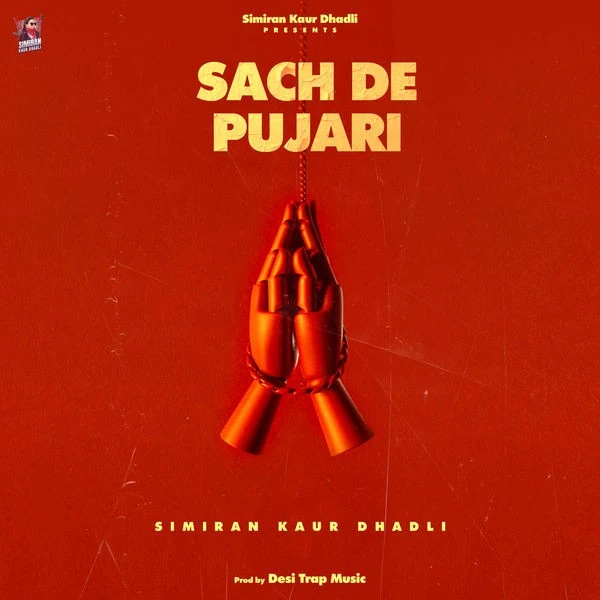 download Sach De Pujari Simiran Kaur Dhadli mp3 song ringtone, Sach De Pujari Simiran Kaur Dhadli full album download