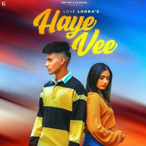 download Haye Vee Love Lohka mp3 song ringtone, Haye Vee Love Lohka full album download