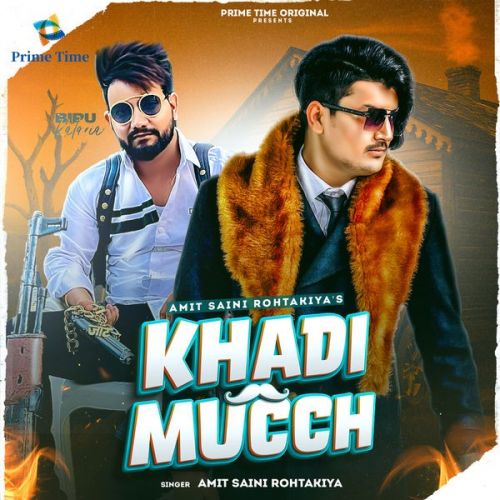 download Khadi Much Amit Saini Rohtakiya mp3 song ringtone, Khadi Much Amit Saini Rohtakiya full album download