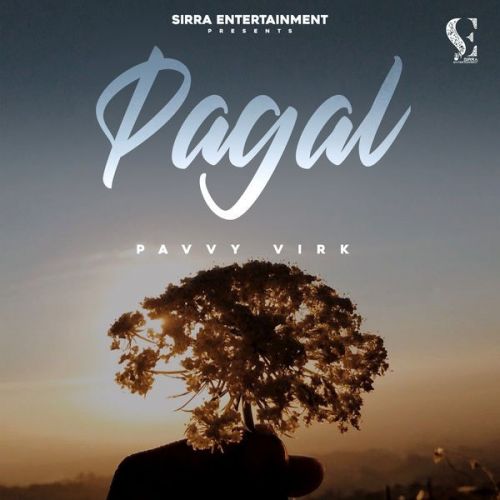 download Pagal Pavvy Virk mp3 song ringtone, Pagal Pavvy Virk full album download