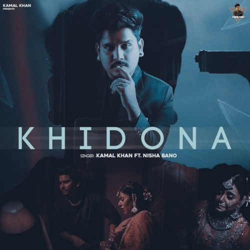 download Khidona Kamal Khan mp3 song ringtone, Khidona Kamal Khan full album download