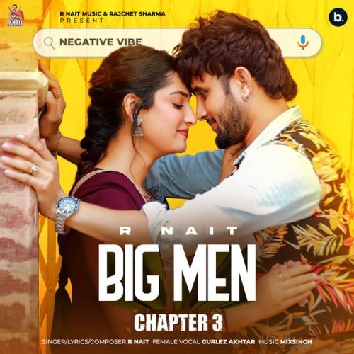 download Big Men (Chapter 3) R Nait, Gurlez Akhtar mp3 song ringtone, Big Men (Chapter 3) R Nait, Gurlez Akhtar full album download