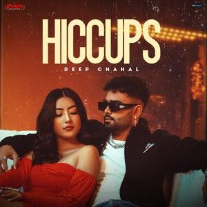 download Hiccups Deep Chahal mp3 song ringtone, Hiccups Deep Chahal full album download