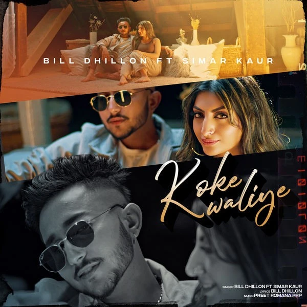 download Koke Waliye Bill Dhillon, Simar Kaur mp3 song ringtone, Koke Waliye Bill Dhillon, Simar Kaur full album download