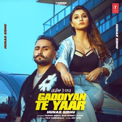 download Gaddiyan Te Yaar Hunar Sidhu, Ritu Jass mp3 song ringtone, Gaddiyan Te Yaar Hunar Sidhu, Ritu Jass full album download
