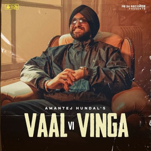 download Vaal Vi Vinga Amantej Hundal mp3 song ringtone, Vaal Vi Vinga Amantej Hundal full album download
