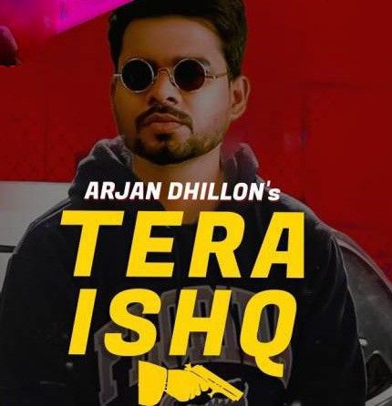 download Tera Ishq Arjan Dhillon mp3 song ringtone, Tera Ishq Arjan Dhillon full album download