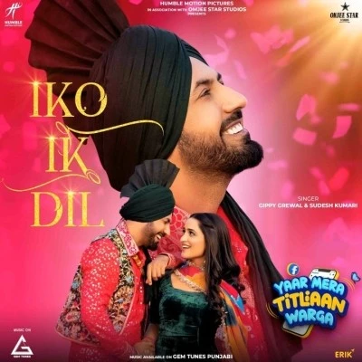 download Iko Ik Dil Gippy Grewal, Sudesh Kumari mp3 song ringtone, Iko Ik Dil Gippy Grewal, Sudesh Kumari full album download