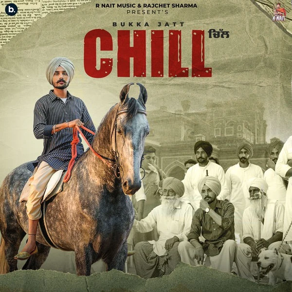 download Chill Bukka Jatt mp3 song ringtone, Chill Bukka Jatt full album download