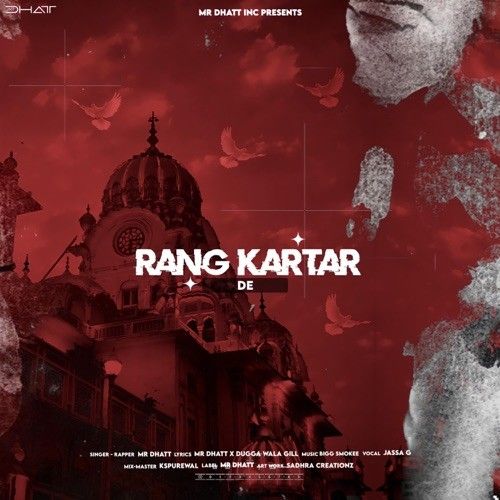 download Rang Kartar De Mr Dhatt mp3 song ringtone, Rang Kartar De Mr Dhatt full album download