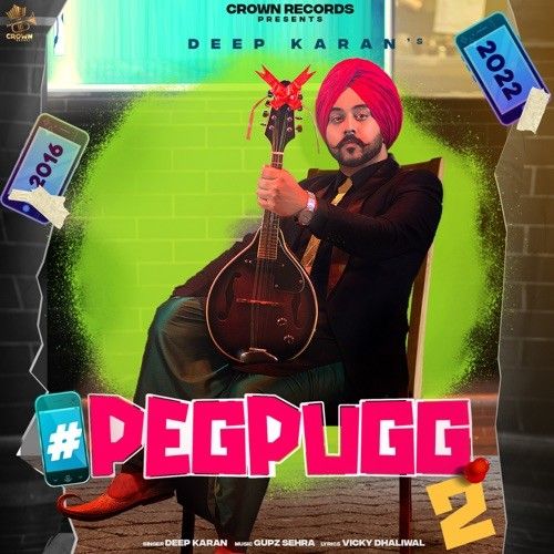download Peg Pugg 2 Deep Karan mp3 song ringtone, Peg Pugg 2 Deep Karan full album download
