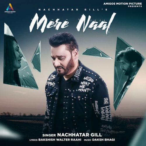 download Mere Naal Nachattar Gill mp3 song ringtone, Mere Naal Nachattar Gill full album download