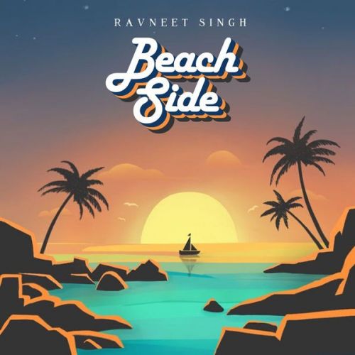 download Beach Side Ravneet Singh mp3 song ringtone, Beach Side Ravneet Singh full album download