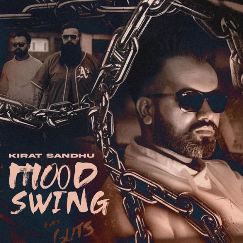 download Mood Swing Kirat Sandhu mp3 song ringtone, Mood Swing Kirat Sandhu full album download