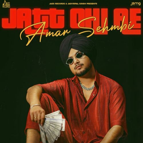 download Jatt Ohi Ae Amar Sehmbi mp3 song ringtone, Jatt Ohi Ae Amar Sehmbi full album download