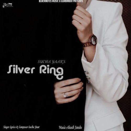 download Silver Ring Sucha Yaar mp3 song ringtone, Silver Ring Sucha Yaar full album download