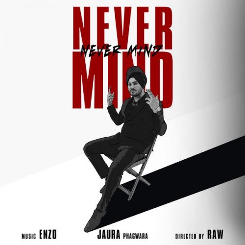 download Never Mind Jaura Phagwara mp3 song ringtone, Never Mind Jaura Phagwara full album download