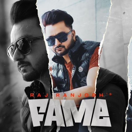 download Fame Raj Ranjodh mp3 song ringtone, Fame Raj Ranjodh full album download