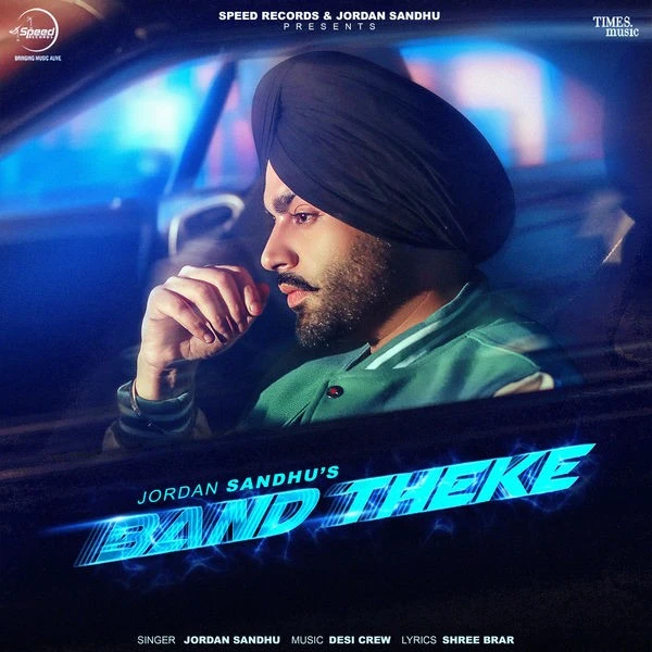 download Band Theke Jordan Sandhu mp3 song ringtone, Band Theke Jordan Sandhu full album download