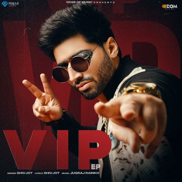 download Moody Shivjot mp3 song ringtone, Vip - EP Shivjot full album download